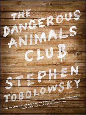 cover image of The Dangerous Animals Club